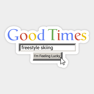 Good Times Freestyle Skiing Sticker